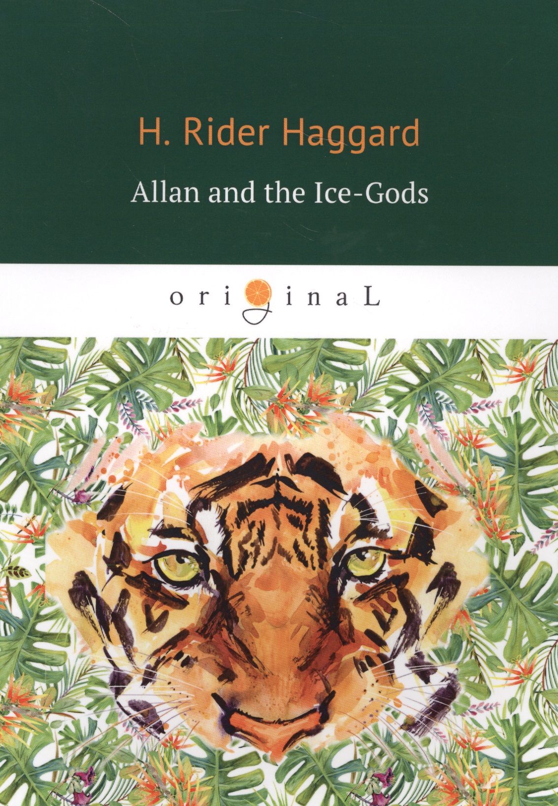 Хаггард Генри Райдер Allan and the Ice-Gods = Аллан и боги льда: на английском языке allan and the ice gods