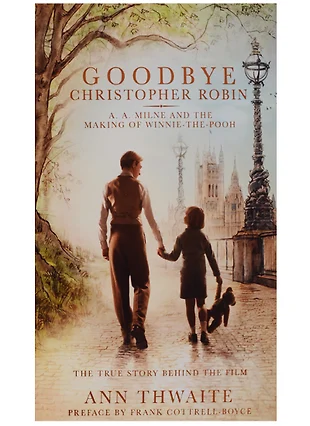 Goodbye Christopher Robin - купить книгу с доставкой в интернет ...