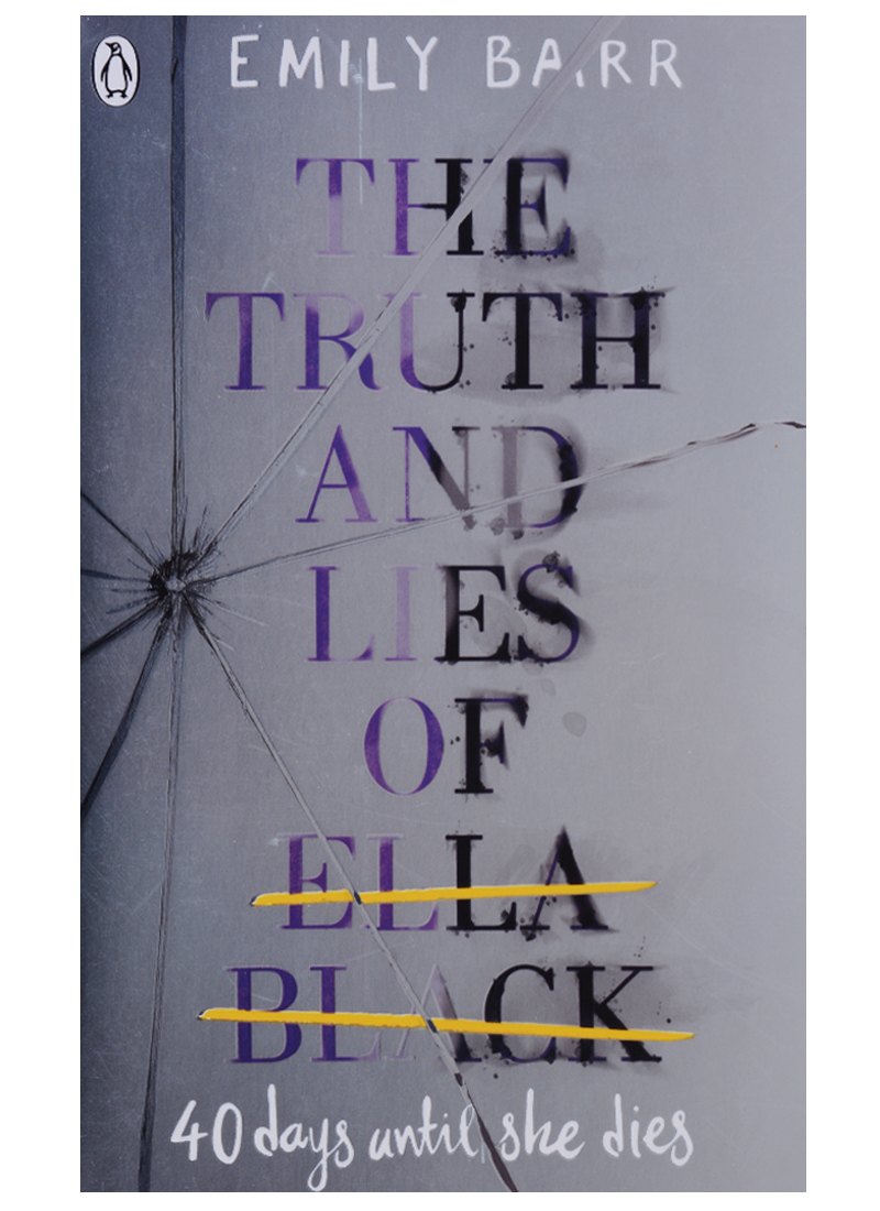 

The Truth and Lies of Ella Black (м) Barr