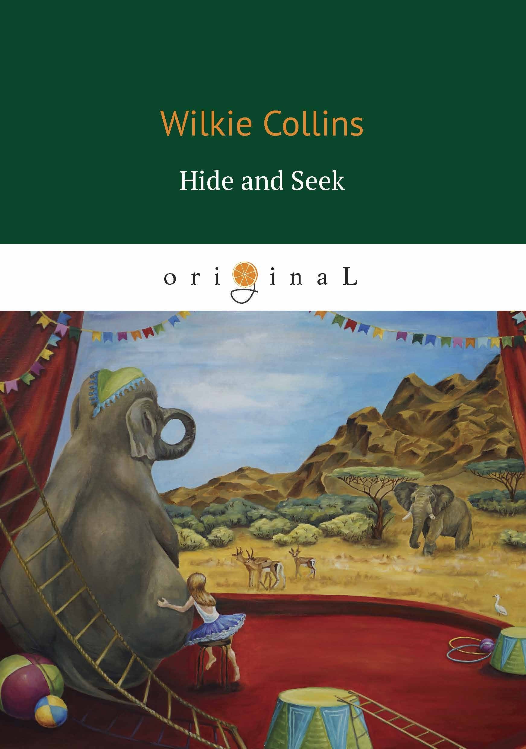 Коллинз Уильям Уилки, Collins Wilkie Hide and Seek the story of painting how art was made
