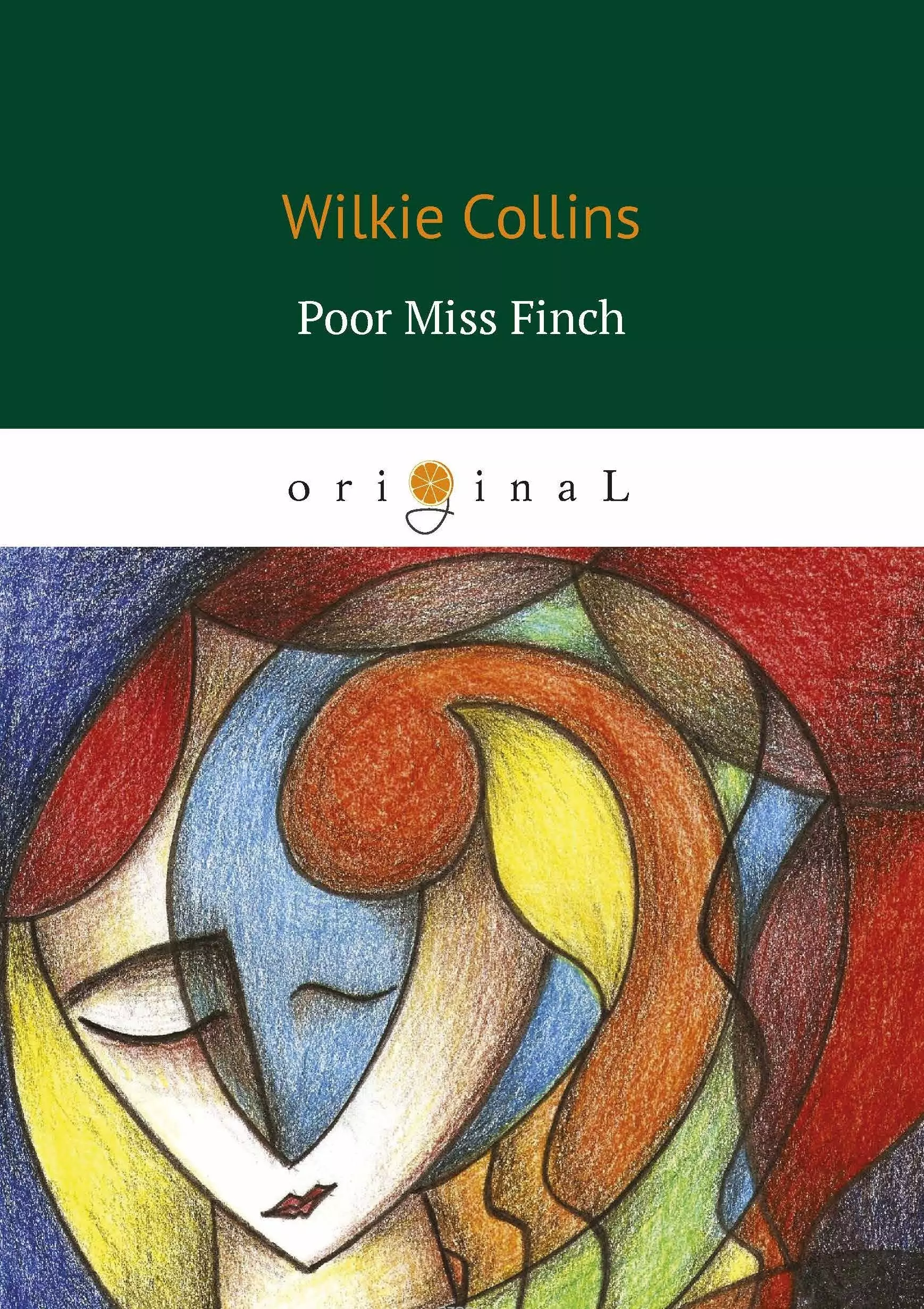 Коллинз Уильям Уилки, Collins Wilkie - Poor Miss Finch