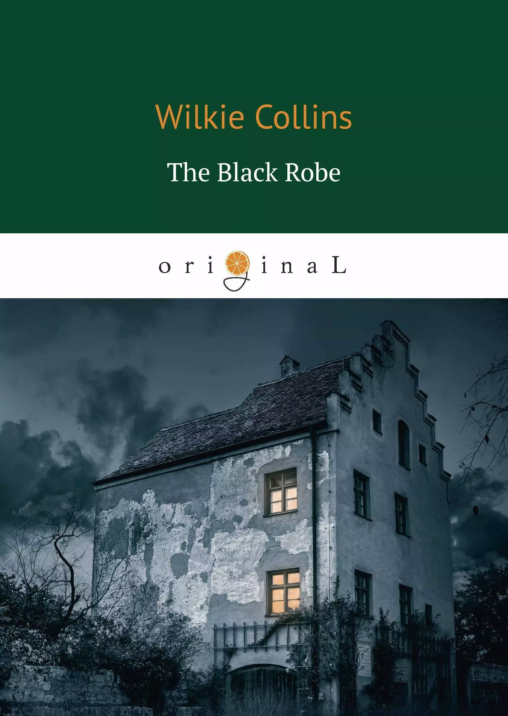 Коллинз Уильям Уилки, Collins Wilkie - The Black Robe