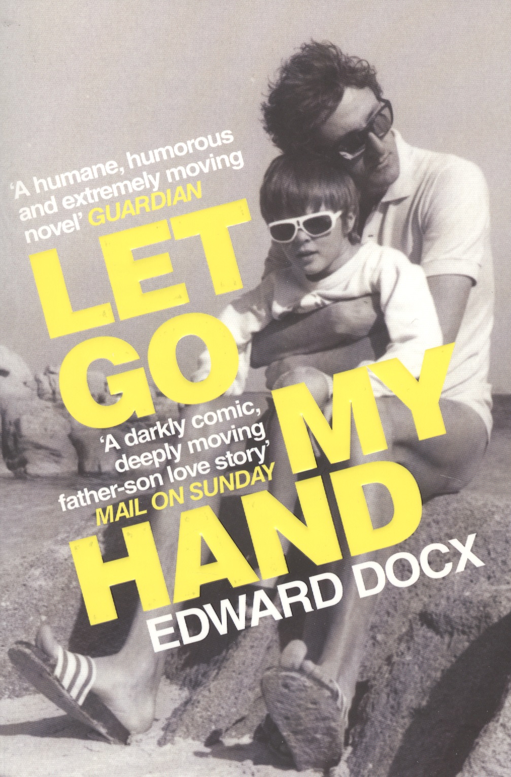 Let Go My Hand docx edward let go my hand
