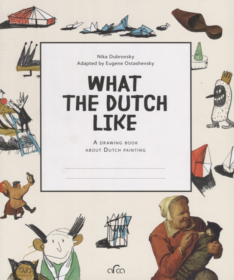 What the Dutch Like. A drawing book about Dutch painting 1 set baby drawing book montessori toys coloring book doodle