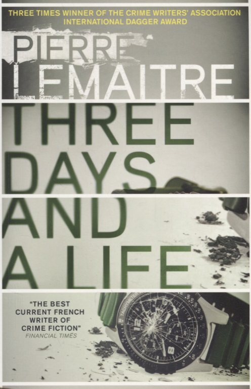 Three Days and a Life (м) Lemaitre lemaitre p three days and a life