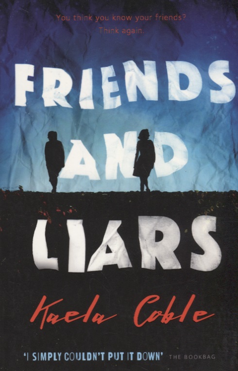 Friends and Liars reid r perfect liars