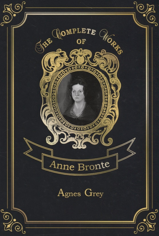 Agnes Grey =  . . 8:  .