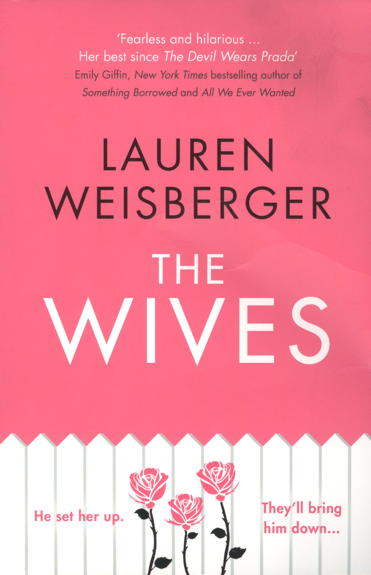 Вайсбергер Лорен, Weisberger Lauren - The Wives