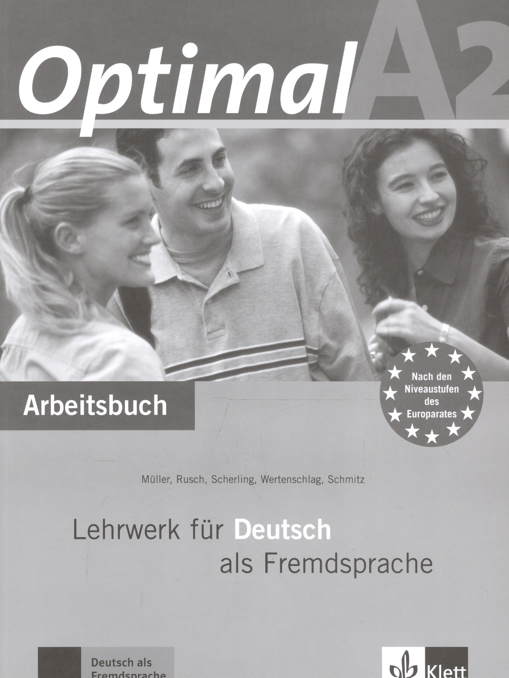 

Optimal A2 : Arbeitsbuch : Lehrwerk fur Deutsch ais Fremdsprache +CD