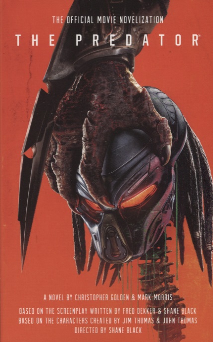 The Predator: The Official Movie Novelization howard kate the bad guys movie novelization