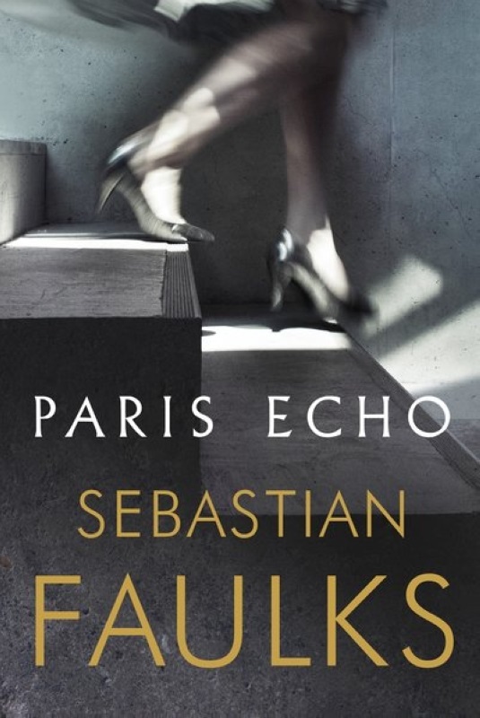 Фолкс Себастьян Paris Echo faulks s paris echo