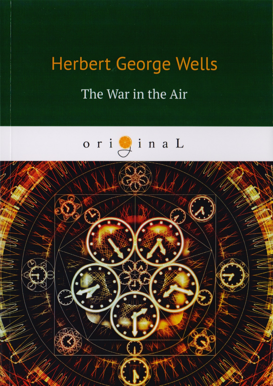 The War in the Air wells herbert george готорн натаниель stilson charles b science fiction and fantasy short stories