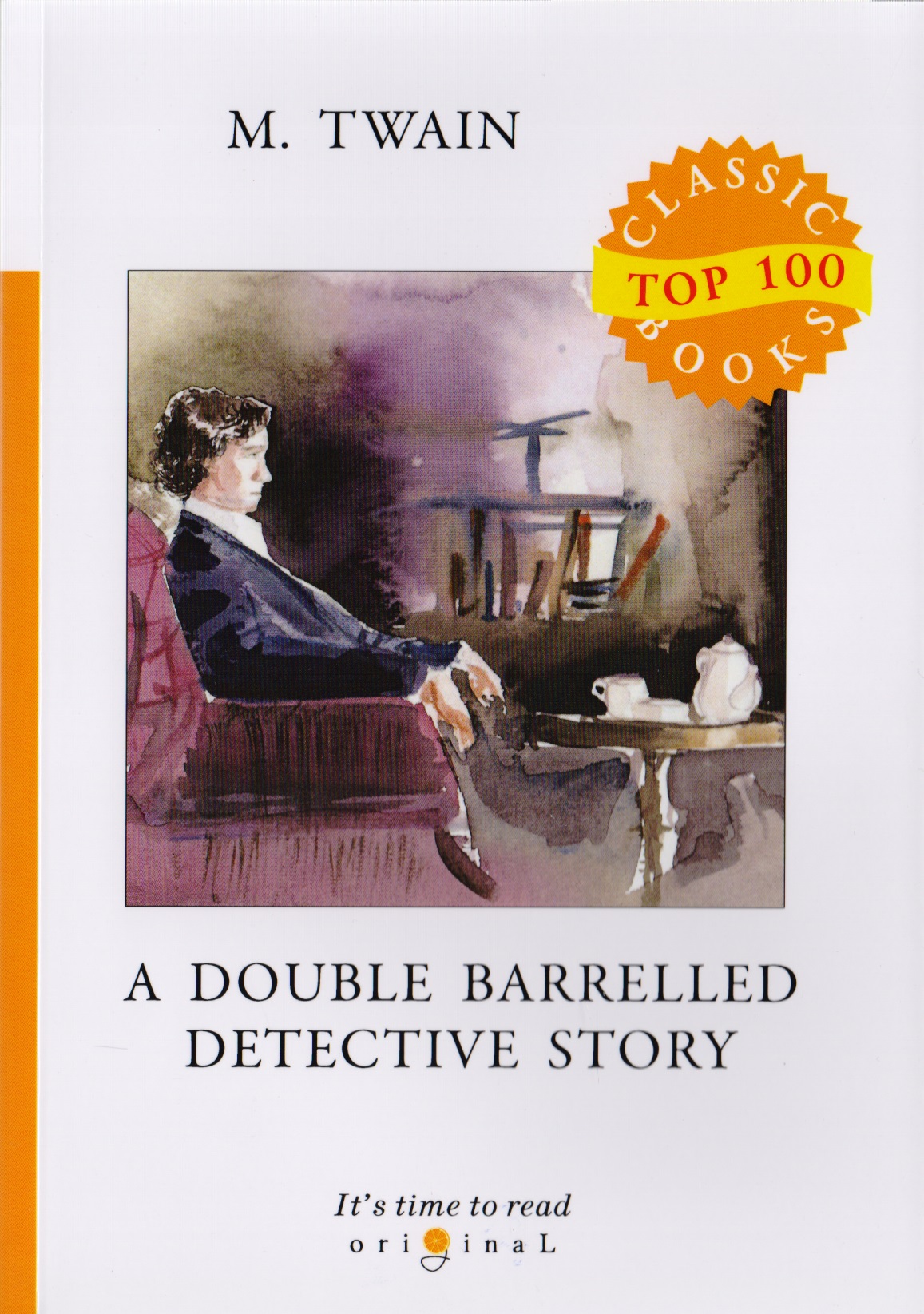Twain Mark, Твен Марк - A Double Barrelled Detective Story