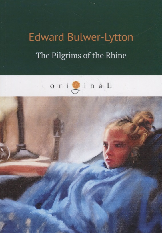Bulwer-Lytton Edward The Pilgrims of the Rhine = Рейнские пилигримы the last of the barons 2 последний барон 2 на английском языке bulwer lytton e