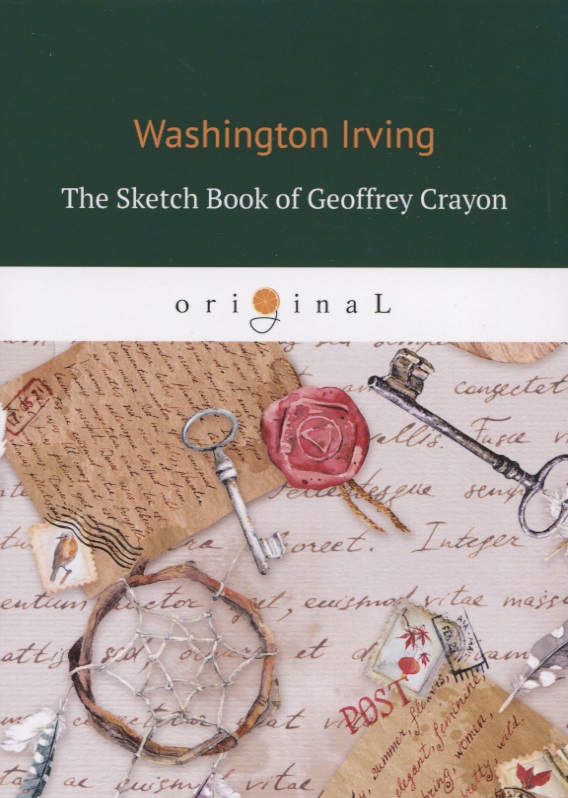 Ирвинг Вашингтон The Sketch Book of Geoffrey Crayon. Записная книжка