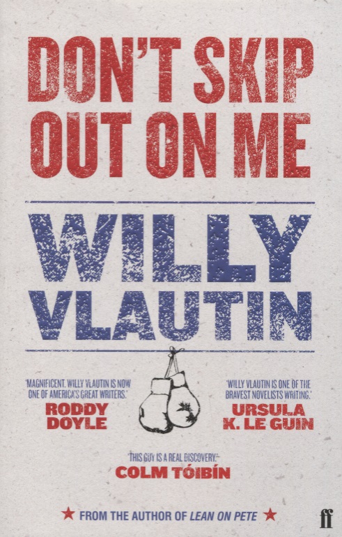 Влаутин Вилли Don't Skip Out on Me willy vlautin don t skip out on me
