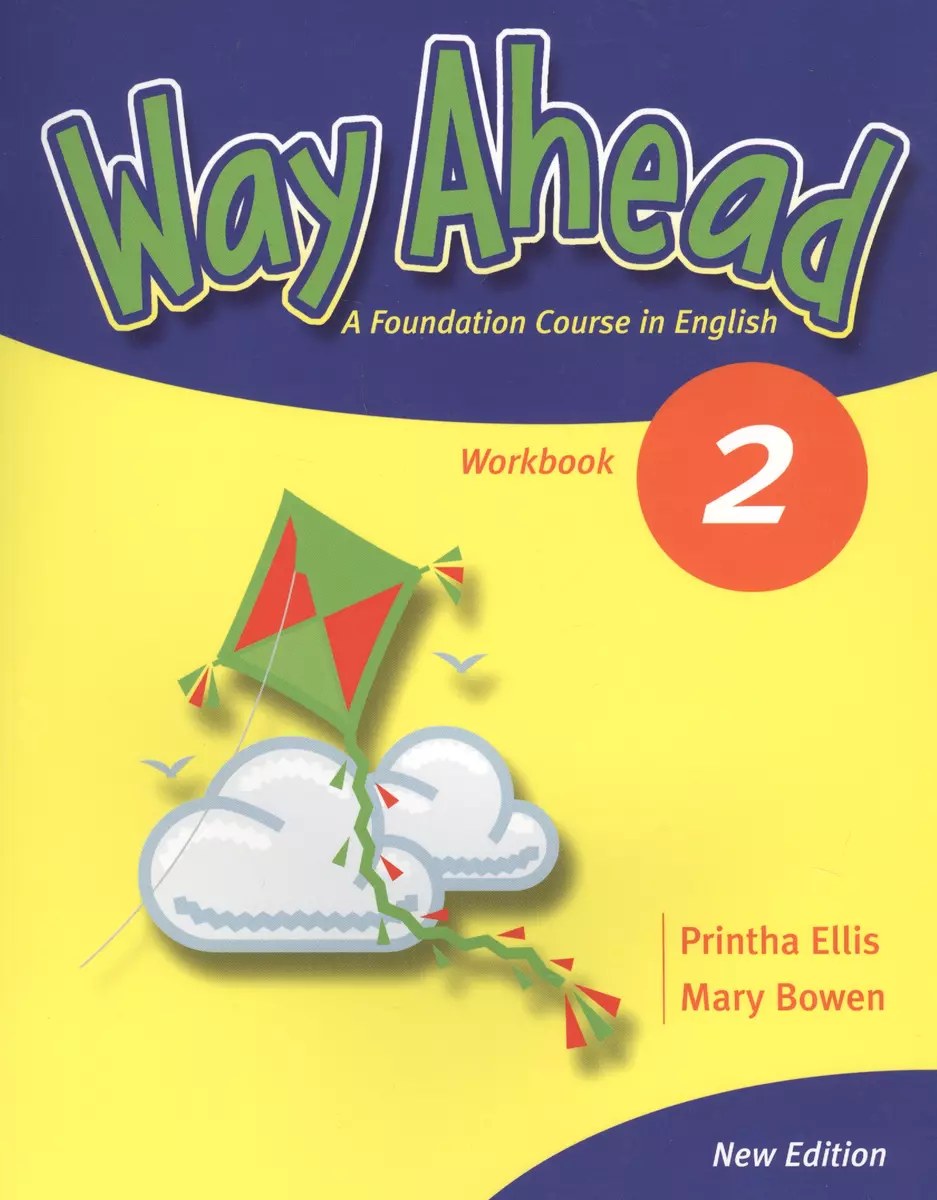 Way Ahead 2 Workbook (Peter Ellis) - купить книгу с доставкой в  интернет-магазине «Читай-город». ISBN: 978-1-40-505864-3