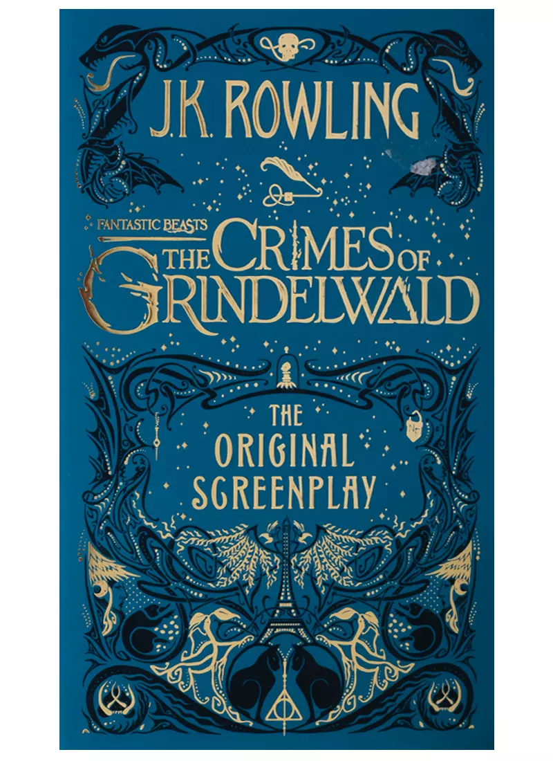 Роулинг Джоан Кэтлин - Fantastic Beasts: The Crimes of Grindelwald. The Original Screenplay
