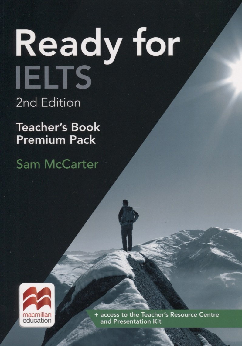 

Ready for IELTS. Teaсhers Book. Premium Pack. 2nd Edition