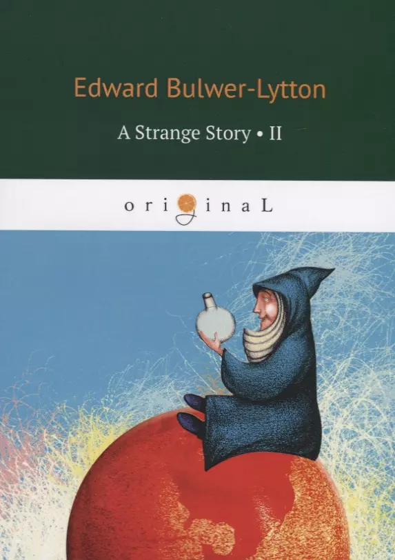 Bulwer-Lytton Edward A Strange Story II