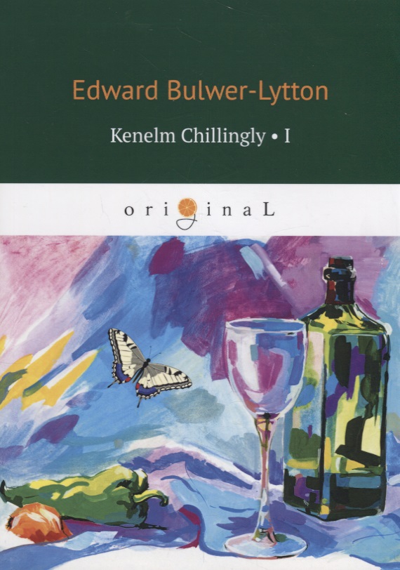 Bulwer-Lytton Edward Kenelm Chillingly I bulwer lytton edward the parisians i