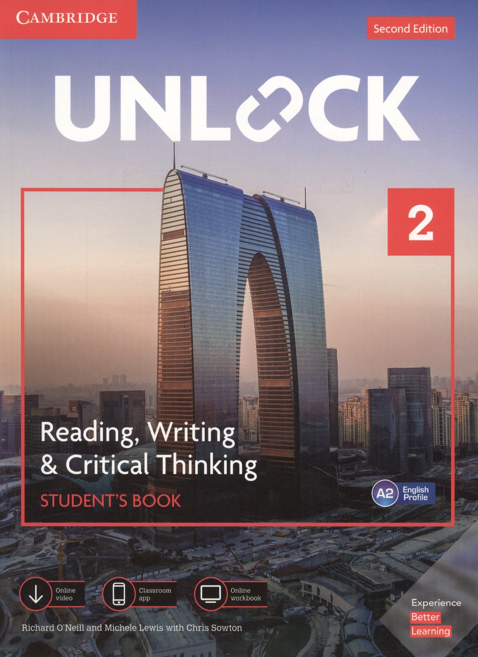 

Unlock. Level 2. Reading, Writing & Critical, Thinking. Student`S Book. English Profile A2