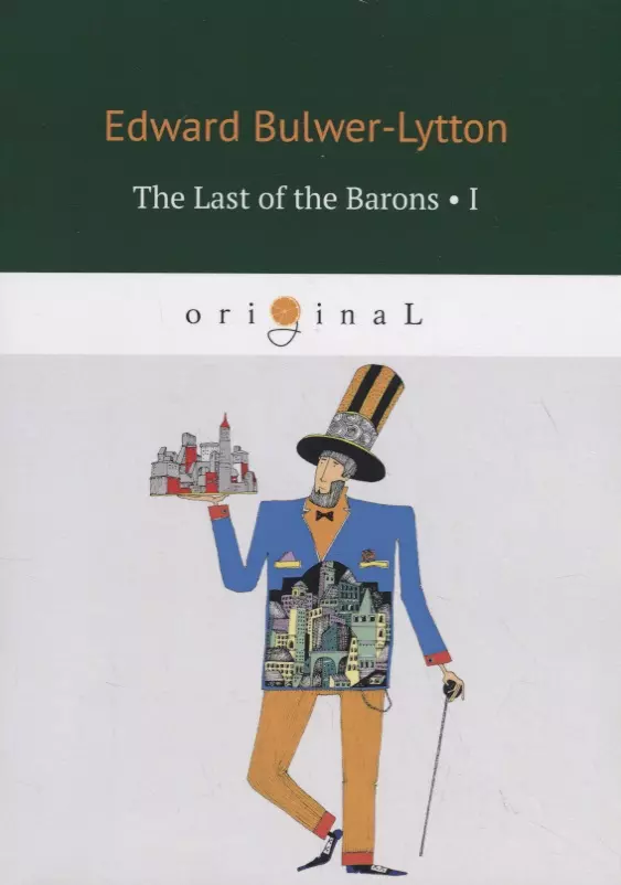 Bulwer-Lytton Edward The Last of the Barons 1 = Последний барон 1