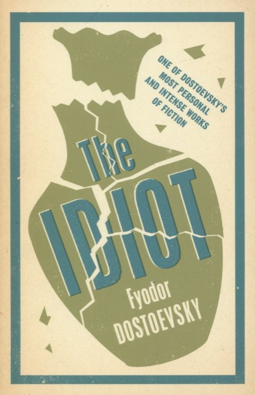 

The Idiot