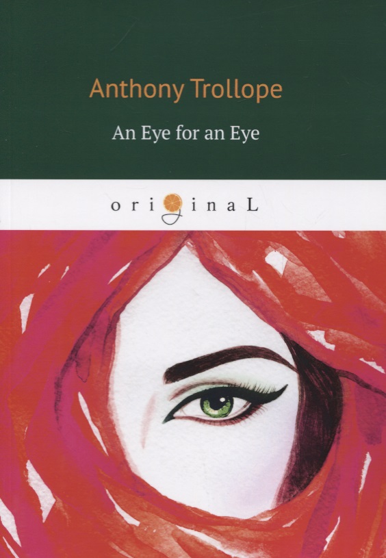 Trollope Anthony An Eye for an Eye trollope anthony is he popenjoy volume ii