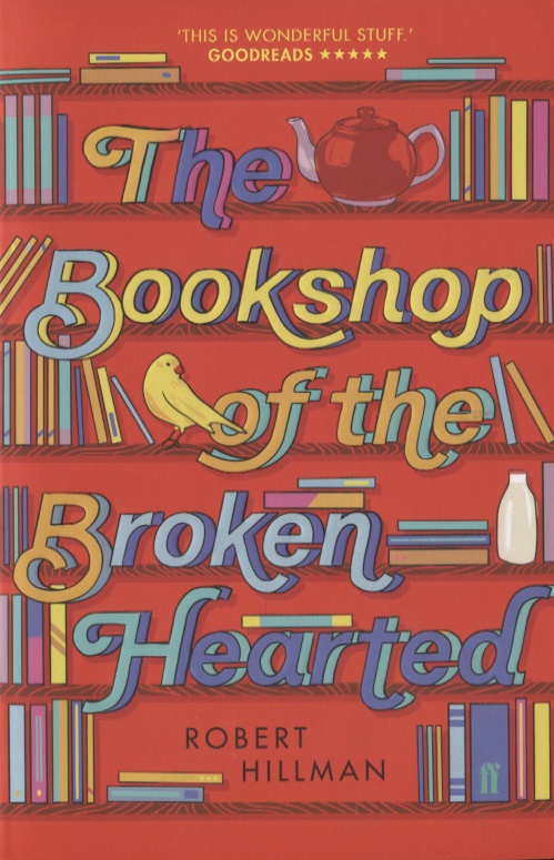 Hillman Robert The Bookshop of the Broken Hearted цена и фото