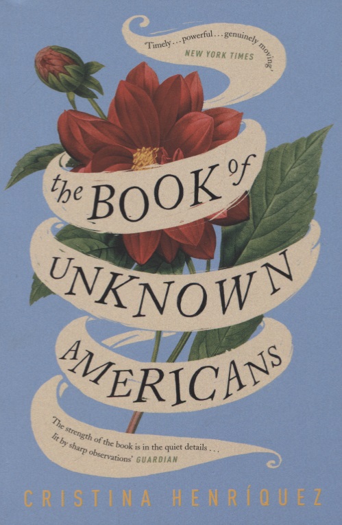 Henriquez Cristina The Book of Unknown Americans