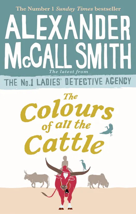Smith Alexander McCall The Colours of all the Cattle
