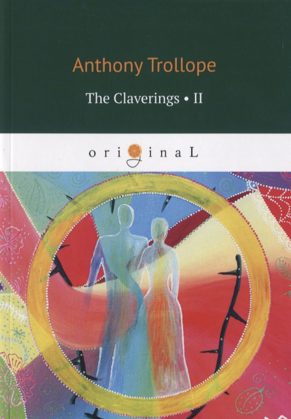 Trollope Anthony - The Claverings II