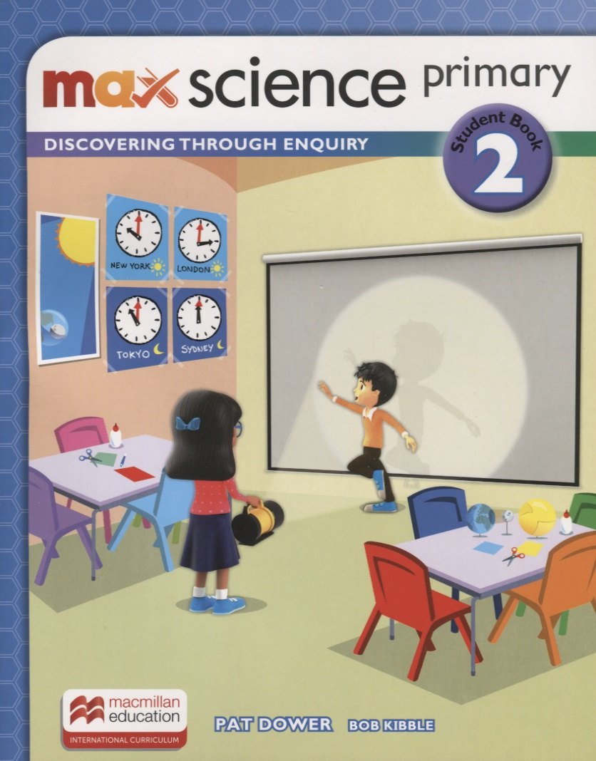 

Max Science primary. Discovering through Enquiry. Student Book 2