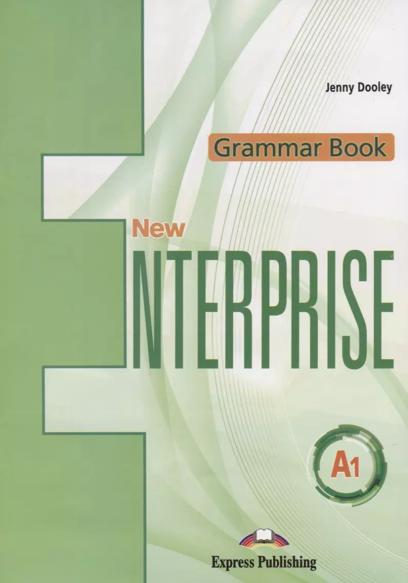 New Enterprise A1. Grammar Book - купить книгу с доставкой в  интернет-магазине «Читай-город». ISBN: 978-1-47-156966-1