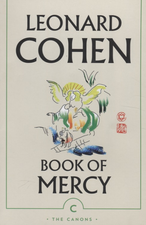 cohen louis let us compare mythologies Cohen Louis Book of mercy