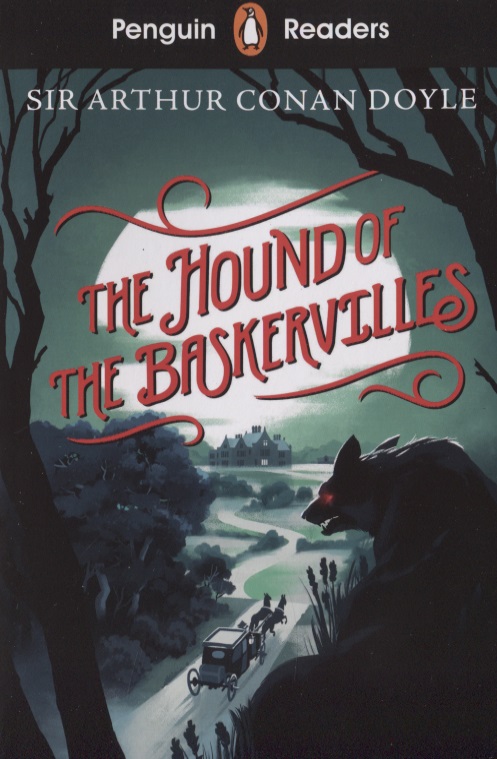 Дойл Артур Конан The Hound of the Baskervilles. Level S