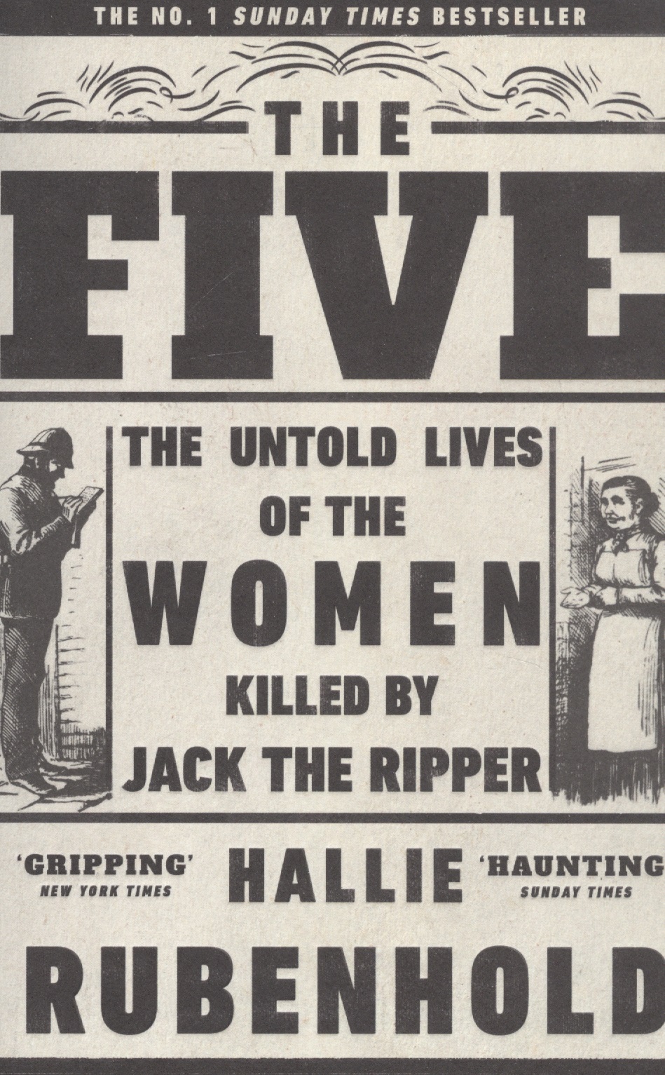 The Five rubenhold hallie the five the untold lives of the women killed by jack the ripper