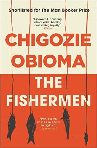 The Fishermen obioma c the fishermen