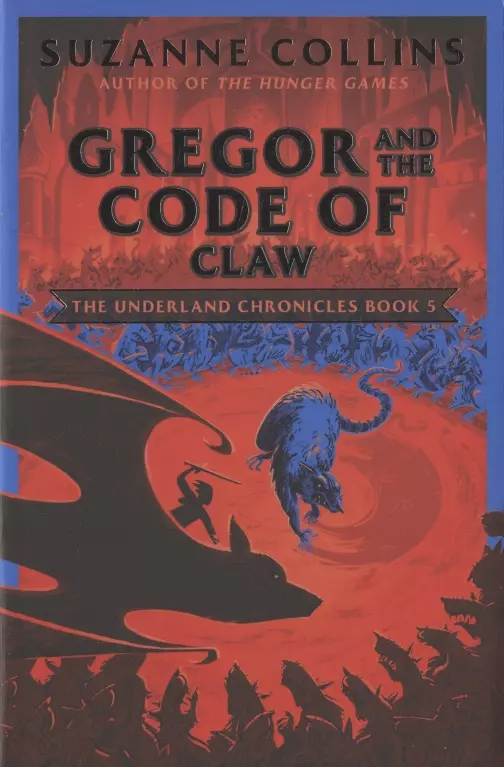 Коллинз Сьюзен - Gregor and the Code of Claw