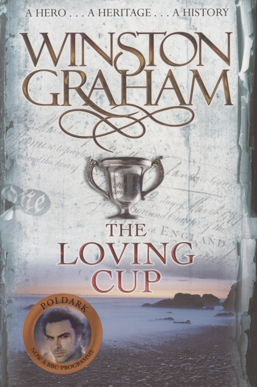 Graham Winston The Loving Cup graham w ross poldark