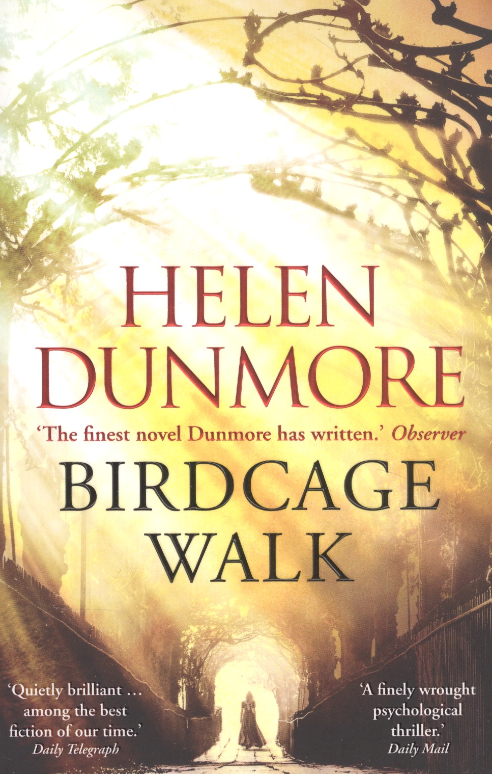 Dunmore Helen Birdcage Walk dunmore helen the lie