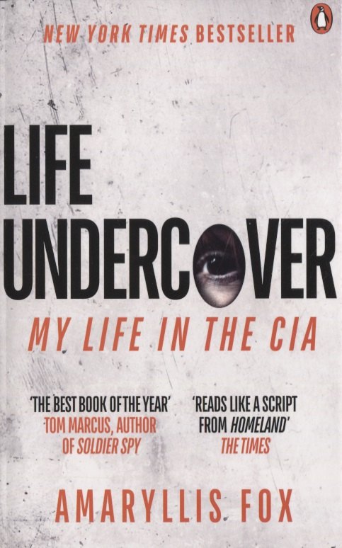 

Life Undercover. My Life in the CIA