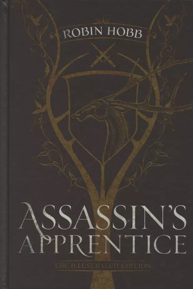 The Farseer. Book 1. Assassin's Apprentice (The Illustrated Edition) (Робин  Хобб) - купить книгу с доставкой в интернет-магазине «Читай-город». ISBN:  978-1-98-481785-3