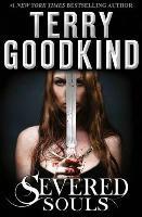 Goodkind Terry - Severed Souls