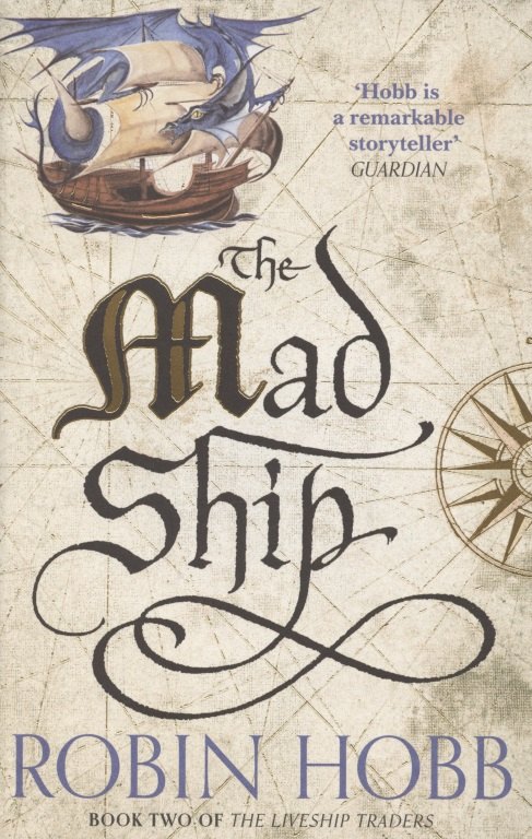 

The Liveship Traders. Book two. The Mad Ship