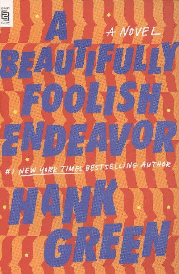 

A Beautifully Foolish Endeavor