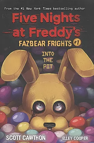 Five nights at freddy's: Fazbear Frights #1. Into the Pit — 2872331 — 1