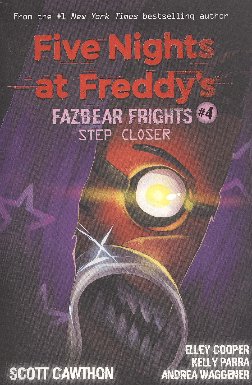 Five nights at freddys: Fazbear Frights #4. Step Closer