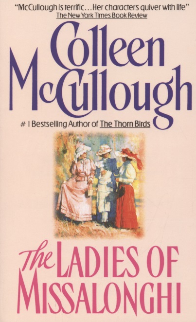 Маккалоу Колин The Ladies of Missalonghi